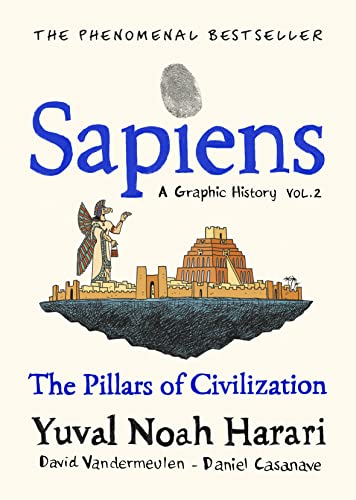 Sapiens Volume Two The Pillars of Civilization (H/C)